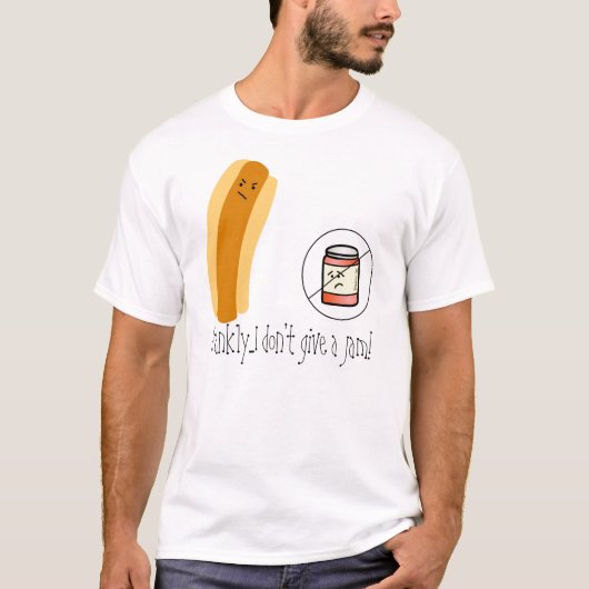 T-shirt Franchement… je ne donne pas une confiture ! (Devant)