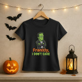 T-shirt Franchement, je ne m’intéresse pas à Halloween Bol