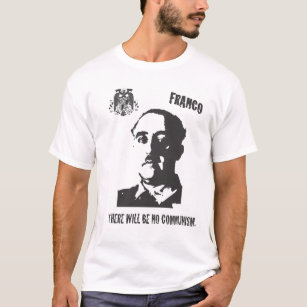 T-shirt Franco là ne sera aucun communisme