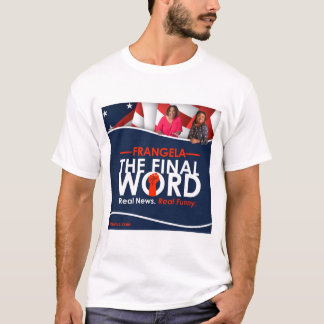 T-shirt Frangela - Le Dernier Mot