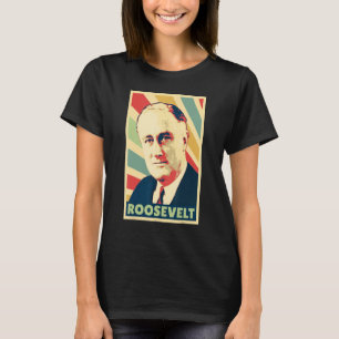 T-shirt Franklin D Roosevelt Couleurs Vintages