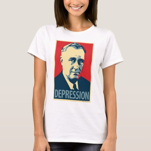 T-shirt Franklin D. Roosevelt - dépression : Dessus de (Devant)
