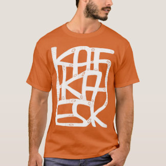 T-shirt Franz Kafka kafkaesk 1