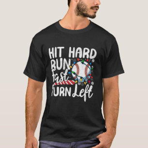 T-shirt Frapper à la dure Fast Turn Left Baseball Christma