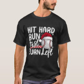T-shirt Frapper à la dure Fast Turn Left Baseball Christma (Devant)