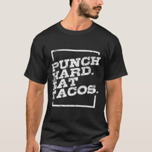 T-shirt Frappez Fort Mangez des Tacos Kickboxing Joyeux Sp