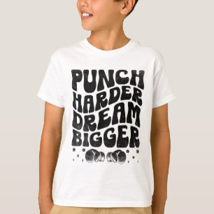 T-shirt Frappez plus fort Rêvez plus grand Boxeur Sports F