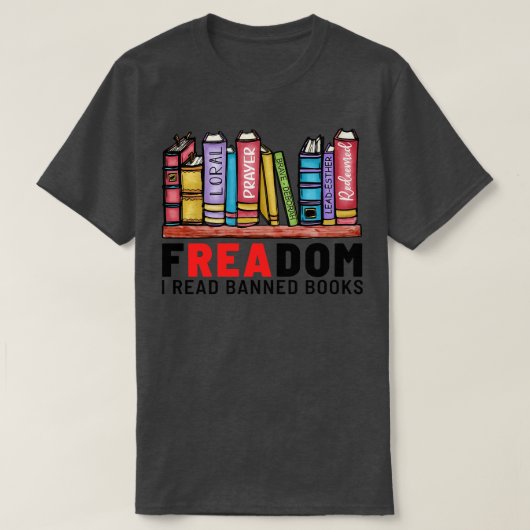 T-shirt Freadom I Lire Livres Interdits 3 (Design devant)