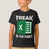 T-shirt Freak In The Sheets, Accountant Funny Spreadsheet (Devant)
