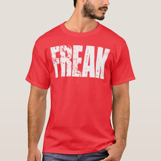 T-shirt FREAK - Texte blanc (Devant)