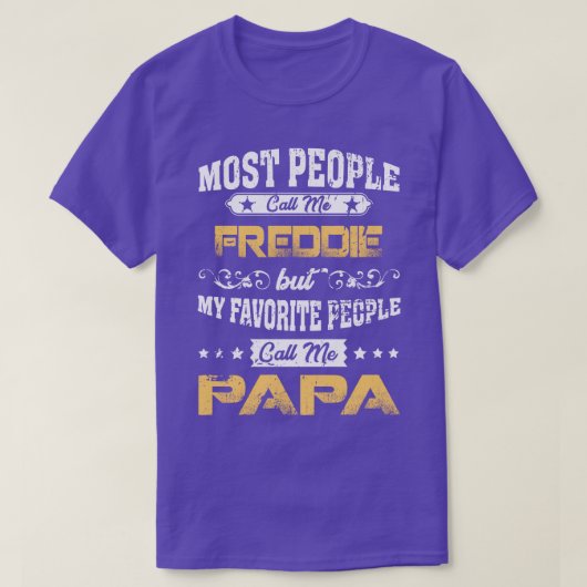 T-shirt FREDDIE Nom Mes Favoris Appelez-Moi Papa Long (Design devant)