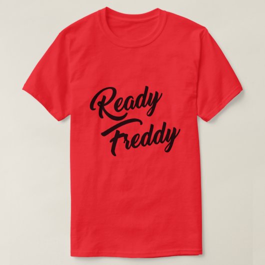 T-SHIRT FREDDY PRÊT (Design devant)