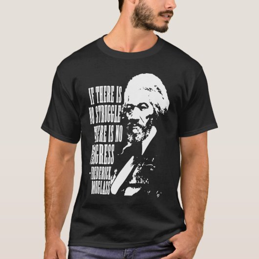 T-shirt Frederick Douglas Citation sur les progrès (Devant)