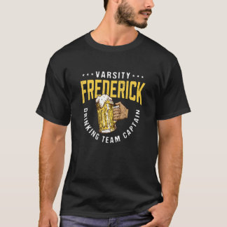 T-shirt Frederick Drinking Team Capitaine Funny Beer Humou