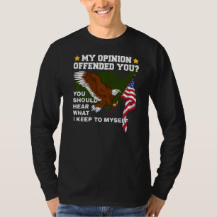T-shirt Free America Humour Usa Eagle Sarcasme Mon opinion
