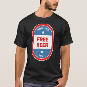 T-shirt Free Beer Bartender Élection politique Parodie 202