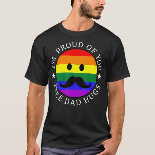 T-shirt Free Dad Hugs LGBT Gay pride (Devant)