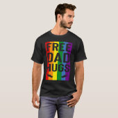 T-shirt Free Dad Hugs Pride Support LGBTQ Gay Rights Proud (Devant entier)