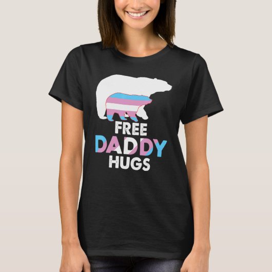 T-shirt Free Daddy Hugs Transgenre Rainbow Bear Pride Lgbt (Devant)
