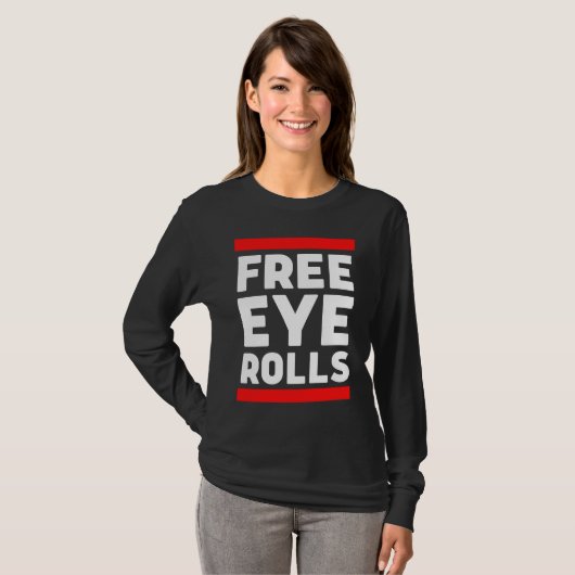 T-shirt Free Eye Rolls Free Hugs Parody Grumpy Mauvais Att (Devant entier)