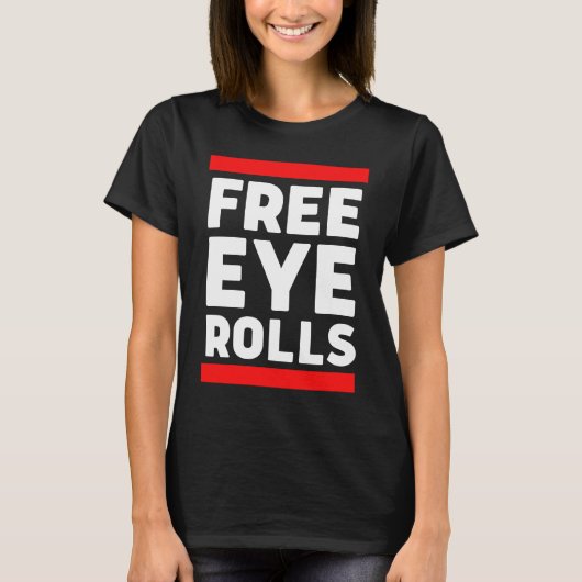 T-shirt Free Eye Rolls Free Hugs Parody Grumpy Mauvais Att (Devant)