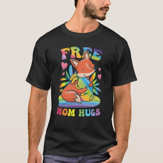 T-shirt Free Mom Hugs 3 (Devant)