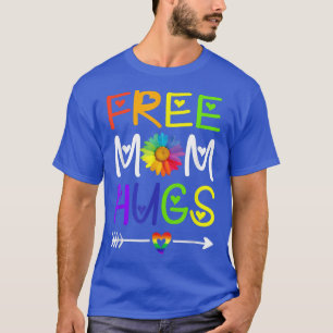 T-shirt Free Mom Hugs Daisy Rainbow Heart Mois de la fiert