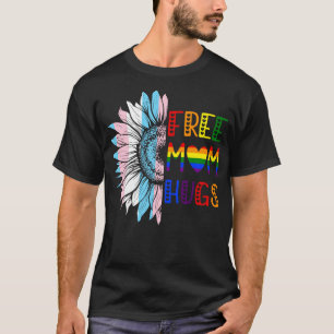 T-shirt Free Mom Hugs LGBT LGBTQ Gay pride Rainbow Sunflow