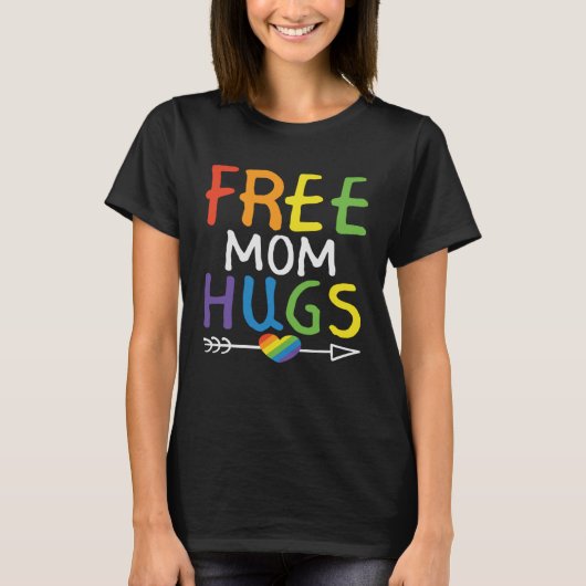 T-shirt Free Mom Hugs LGBT Pride Festival Mois Rainbow Fl (Devant)
