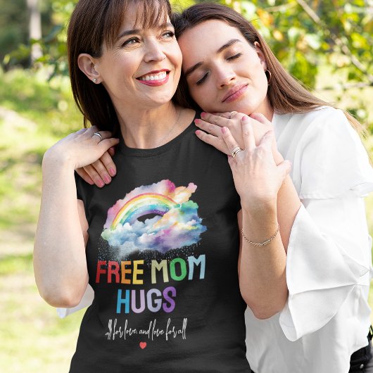 T-shirt Free Mom Hugs LGBTQ Pride Rainbow