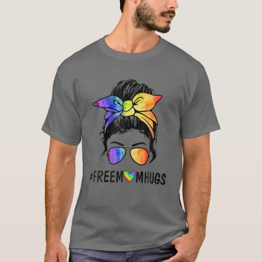 T-shirt Free Mom Hugs Messy Bun LGBT Pride Rainbow (Devant)