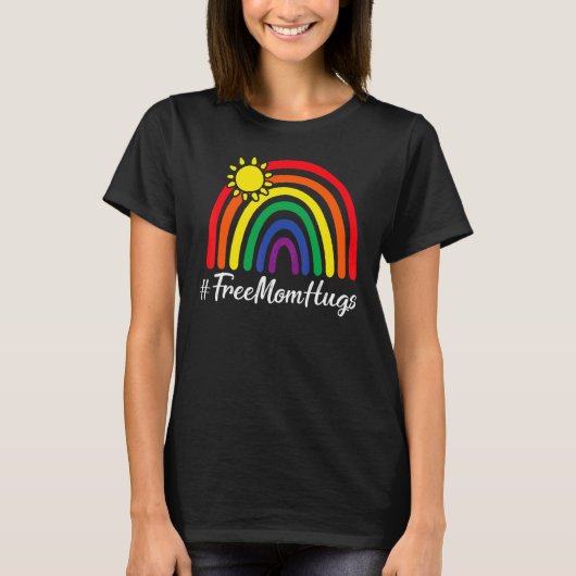 T-shirt Free Mom Hugs Messy Bun Lgbt Pride Sun Rainbow Tea (Devant)