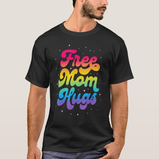 T-shirt Free Mom Hugs Messy Bun Rainbow Lgbt Pride 1 (Devant)