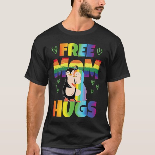 T-shirt Free Mom Hugs Pride Month Pride Parade Rainbow (Devant)