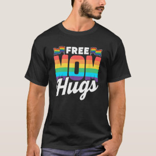T-shirt Free Mom Hugs Rainbow Gay Lgbtq Pride Fière Mère