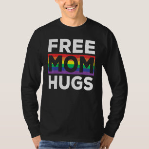 T-shirt Free Mom Hugs Rainbow Lgbt Gay pride du drapeau