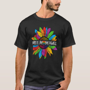 T-shirt Free Mom Hugues Rainbow Sunflower Lgbtq Gay pride