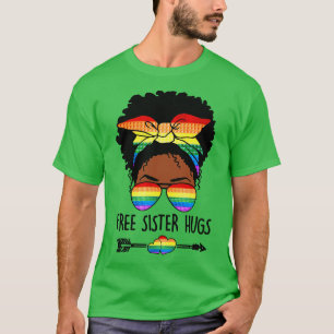 T-shirt Free Sister Hugs Messy Bun LGBT Pride Mois Noir