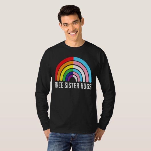 T-shirt Free Sister Hugs Rainbow Transgender Drapeau Lgbtq (Devant entier)