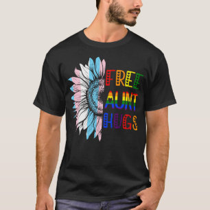 T-shirt Free Tante Hugs LGBT LGBTQ Gay pride Rainbow Sunfl