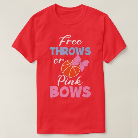 T-shirt Free Throws Or Pink Bows Gender Reveal Pregnancy A (Design devant)
