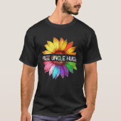 T-shirt Free Uncle Hugs LGBTQ LGBT Pride Daisy Rainbow Flo (Devant)