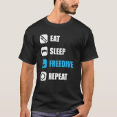 T-shirt Freediver eat sleep freedive repeat water diving (Devant)