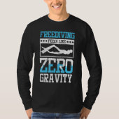 T-shirt Freediving feels like zero gravity (Devant)