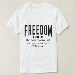 T-shirt Freedom Retro Citations Inspirationnelles : Wisdo