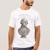 T-shirt Freedom Stands Tall – Eternal Dignity (Devant)