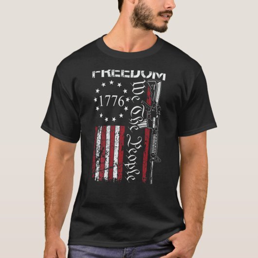 T-shirt Freedom We The People Ar15 2nd Amendment Pro Gun (Devant)