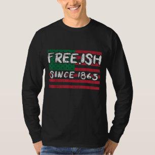 T-shirt Freeish depuis 1865 Black History Pride Ame Africa