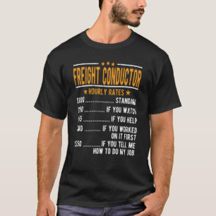 T-shirt Freight Conductor Hourly Rates