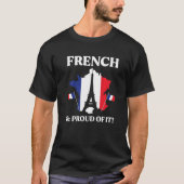 T-shirt French And Proud Of It Eiffel Tower France Map Fla (Devant)